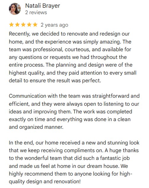 Google review by Natali Brayer for RDC home renovation and design: “The planning and design were of the highest quality”